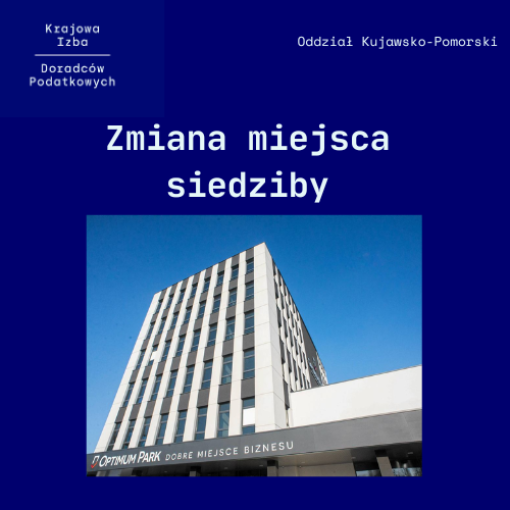 Oddział Kujawsko-Pomorski -Zmiana siedziby