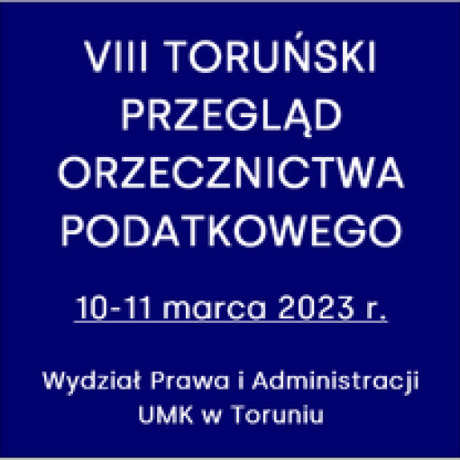 VIII TORUŃSKI PRZEGLĄD ORZECZNICTWA PODATKOWEGO